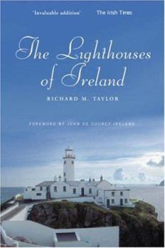Paperback The Lighthouses of Ireland: A Personal Journey Book