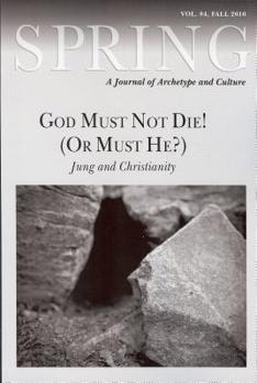 Paperback God Must Not Die! (or Must He?): Jung and Christianity Book