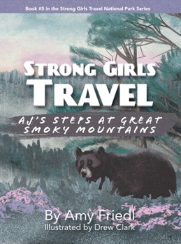 Strong Girls Travel: AJ's Steps at Great Smoky Mountains