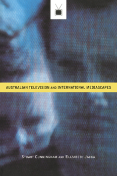 Paperback Australian Television and International Mediascapes Book