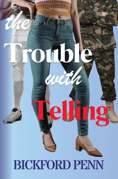 Paperback The Trouble with Telling Book