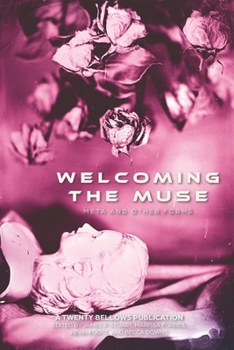 Paperback Welcoming the Muse: Meta and Other Forms Book