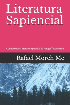 Paperback Literatura Sapiencial: Conhecendo a literatura poética do Antigo Testamenot [Portuguese] Book