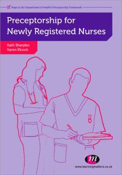 Paperback Preceptorship for Newly Registered Nurses Book