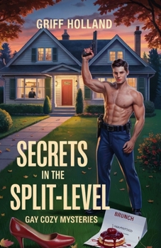Paperback Secrets in the Split-Level: Gay Cozy Mysteries Book