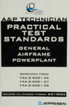Unknown Binding A&P Technician Practical Test Standards : General Airframe Powerplant (A & P Technician) Book