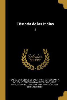 Paperback Historia de las Indias: 5 [Spanish] Book