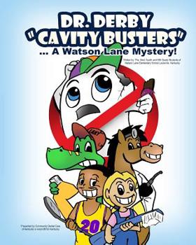 Paperback Dr. Derby "The Cavity Buster": A Watson Lane Mystery! Book