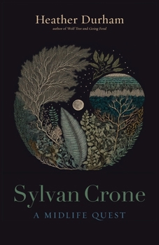 Paperback Sylvan Crone: A Midlife Quest Book