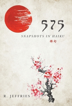 Hardcover 575: snapshots in haiku Book