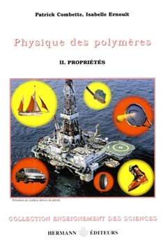 Paperback Physique des polymères, Volume 2: Propriétés mécaniques [French] Book