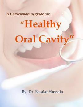 Paperback A contemporary guide "For Healthy Oral Cavity" Book