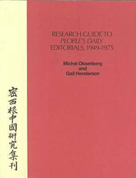 Paperback Research Guide to People's Daily Editorials, 1949-1975 Book