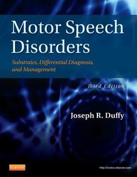 Hardcover Motor Speech Disorders: Substrates, Differential Diagnosis, and Management Book