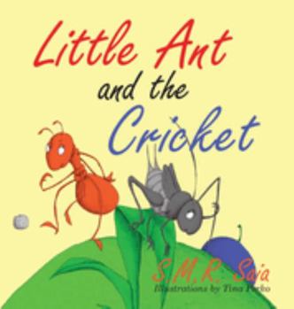 Hardcover Little Ant and the Cricket: You Can't Please Everyone Book