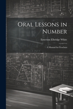 Paperback Oral Lessons in Number: A Manual for Teachers Book