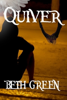 Quiver - Book #2 of the Angels and Demons