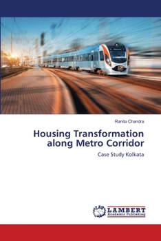 Paperback Housing Transformation along Metro Corridor Book