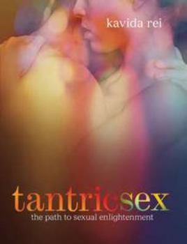 Paperback Tantric Sex: The Path to Sexual Bliss Book