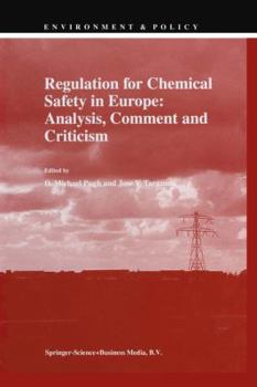 Paperback Regulation for Chemical Safety in Europe: Analysis, Comment and Criticism Book