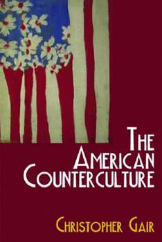 Paperback The American Counterculture Book