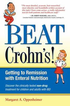 Paperback Beat Crohn's: Getting to Remission with Enteral Nutrition Book