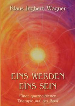 Paperback Eins werden eins sein [German] Book