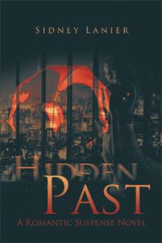 Hardcover Hidden Past: A Romantic Suspense Novel Book