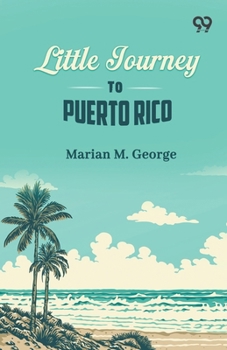 Paperback Little Journey To Puerto Rico Book