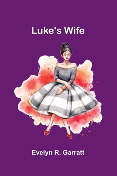 Paperback Luke's wife Book