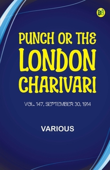 Punch, or the London Charivari, Vol. 147, September 30, 1914