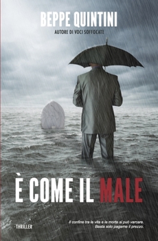 Paperback È Come Il Male [Italian] Book