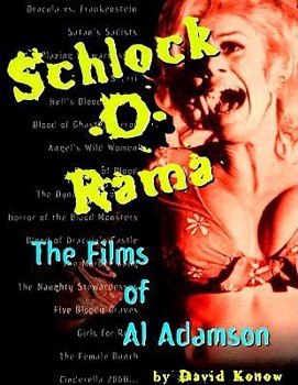Paperback Schlock-O-Rama: The Films of Al Adamson Book
