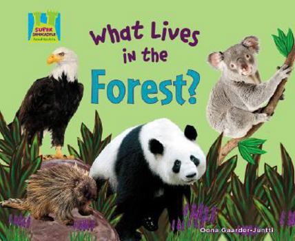 What Lives in the Forest? - Book  of the Animal Habitats
