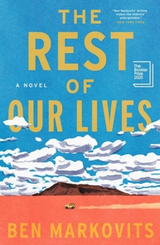 Hardcover The Rest of Our Lives: A Novel Book