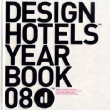 Hardcover Design Hotels Yearbook 08 Book