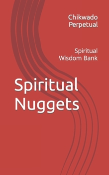 Paperback Spiritual Nuggets: Spiritual Wisdom Bank [Large Print] Book