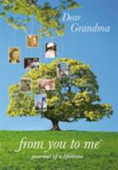 Hardcover Dear Grandma, from You to Me Book