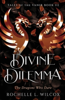 Divine Dilemma: A Dragon Rider Fantasy Romance (Tales of the Vanir)