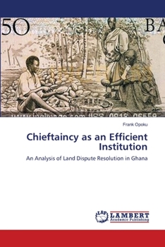 Paperback Chieftaincy as an Efficient Institution Book