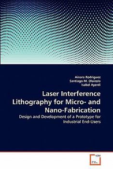Paperback Laser Interference Lithography for Micro- and Nano-Fabrication Book