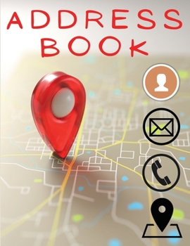 Address Book: Wonderful Address Book With Tabs For Men And Women. Small Address Book And Ideal Address Books For Women For Their Easiness. Refillable ... Book Refillable And Remove All Worries.