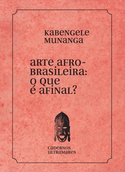 Paperback Arte afrobrasileira: o que é isso? [Portuguese] Book