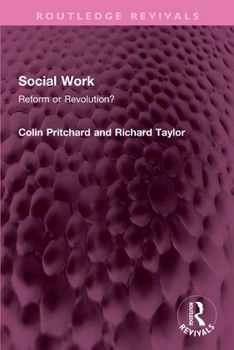 Paperback Social Work: Reform or Revolution? Book