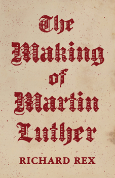 Hardcover The Making of Martin Luther Book