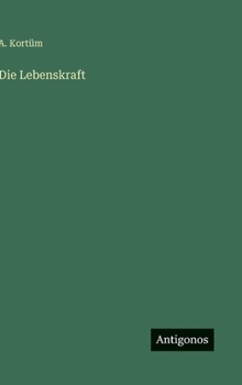 Hardcover Die Lebenskraft [German] Book
