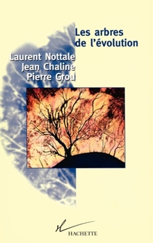Paperback Les arbres de l'évolution [French] Book