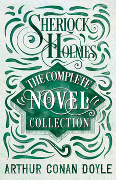 Paperback Sherlock Holmes - The Complete Novel Collection Book