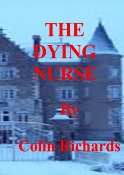 Paperback The Dying Nurse Book