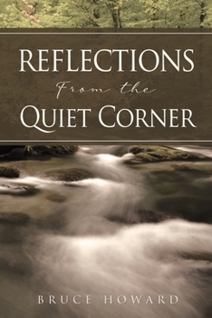 Paperback Reflections From the Quiet Corner Book